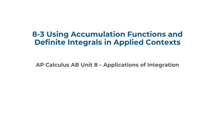 8 3 using accumulation functions and definite