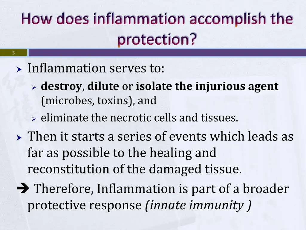 how does inflammation accomplish the protection