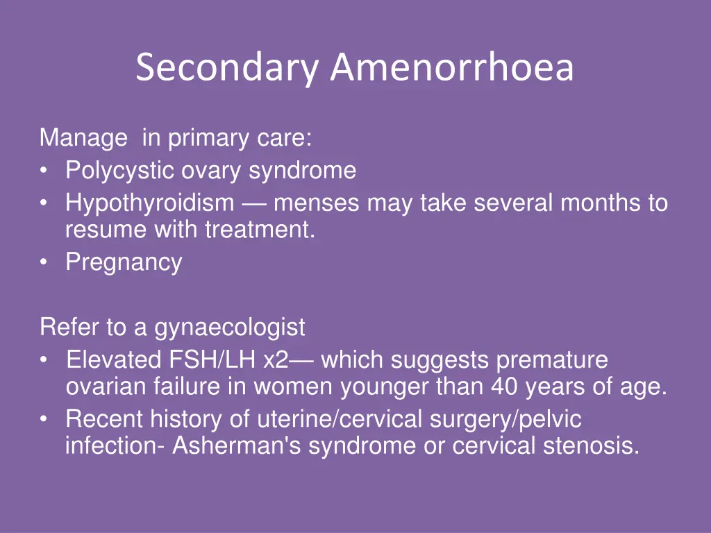 secondary amenorrhoea