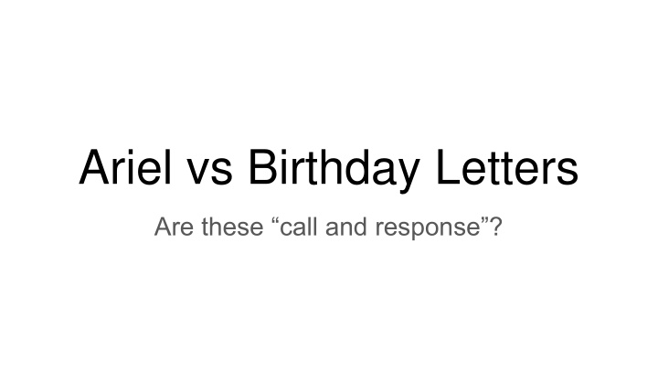 ariel vs birthday letters