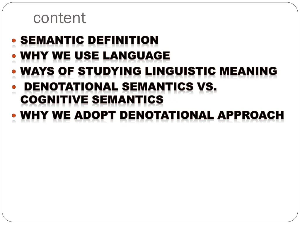 content semantic definition why we use language