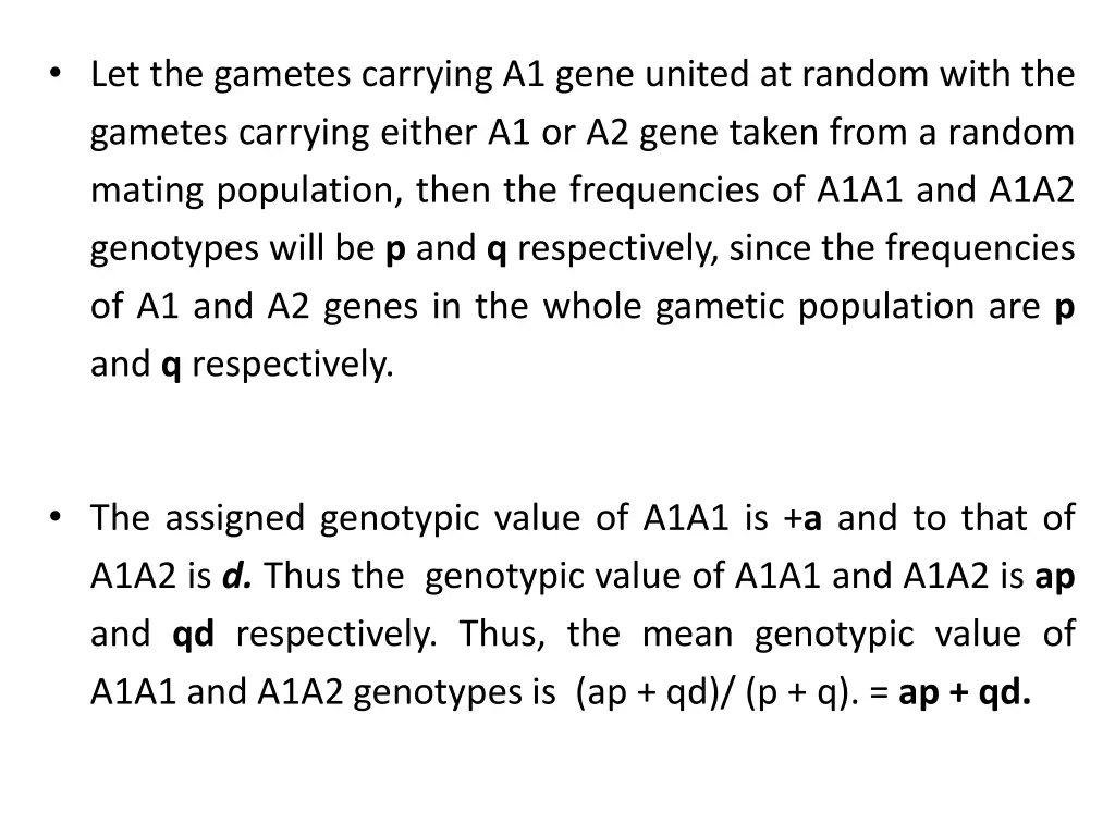 let the gametes carrying a1 gene united at random