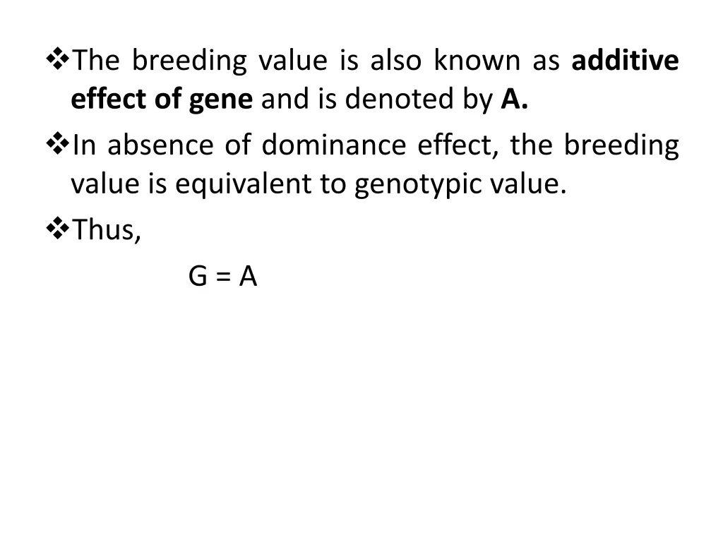 the breeding value is also known as additive