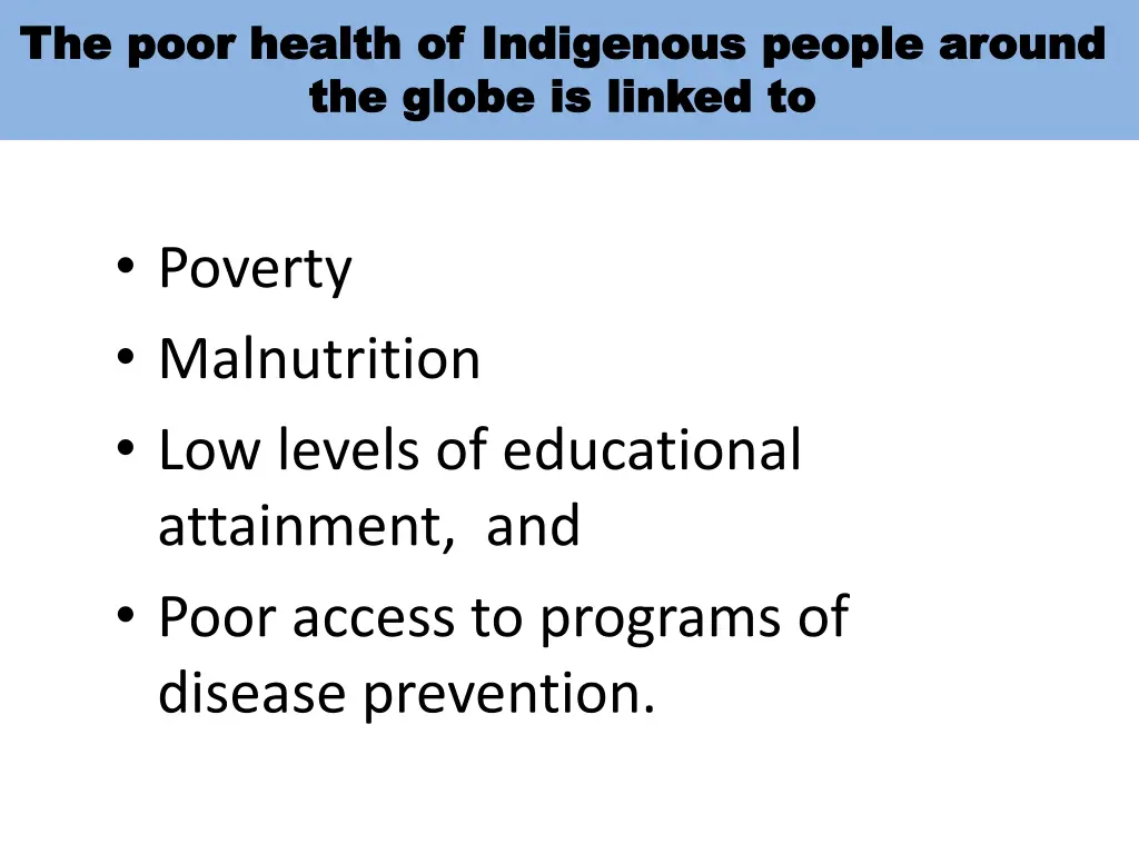 the poor health of indigenous people around