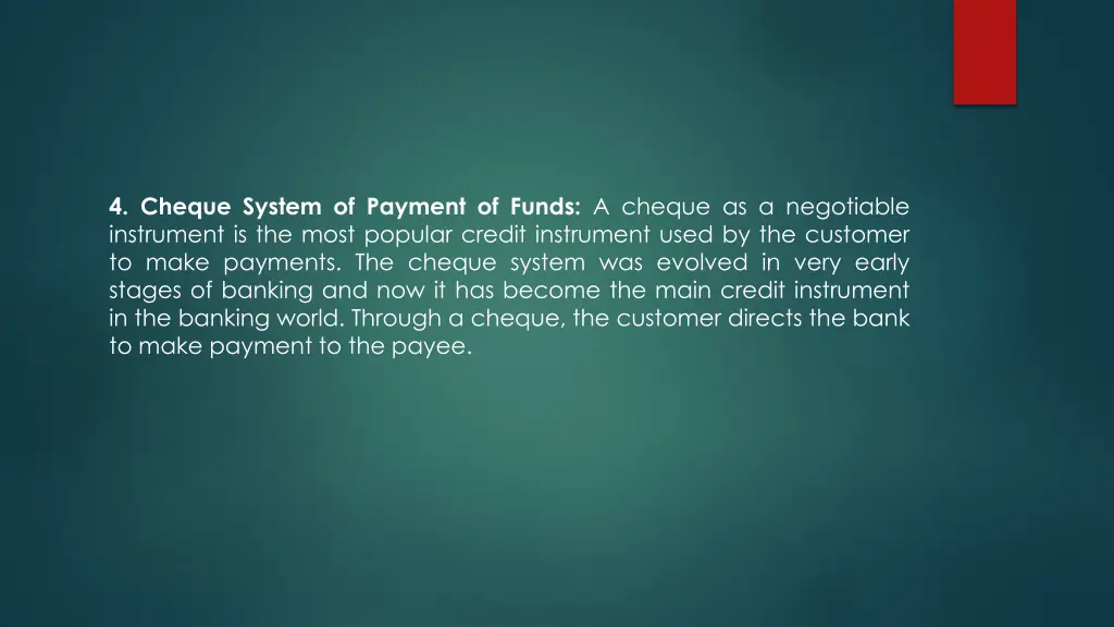 4 cheque system of payment of funds a cheque