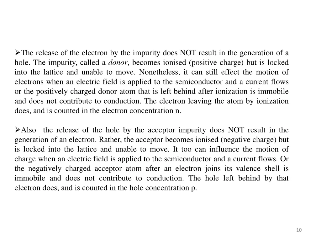 the release of the electron by the impurity does