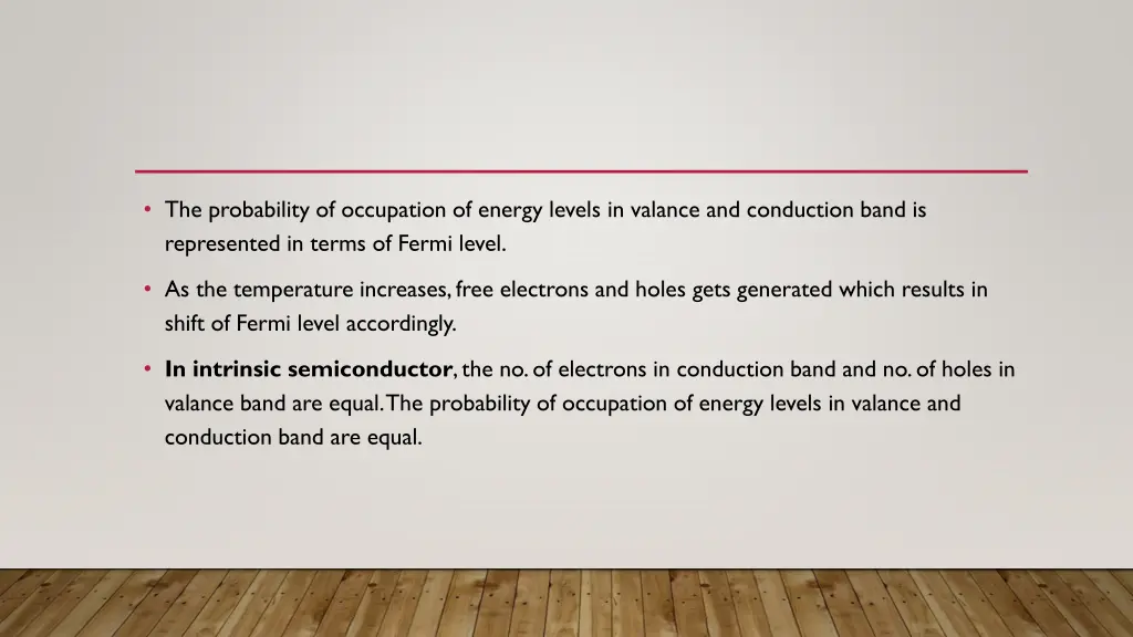 the probability of occupation of energy levels