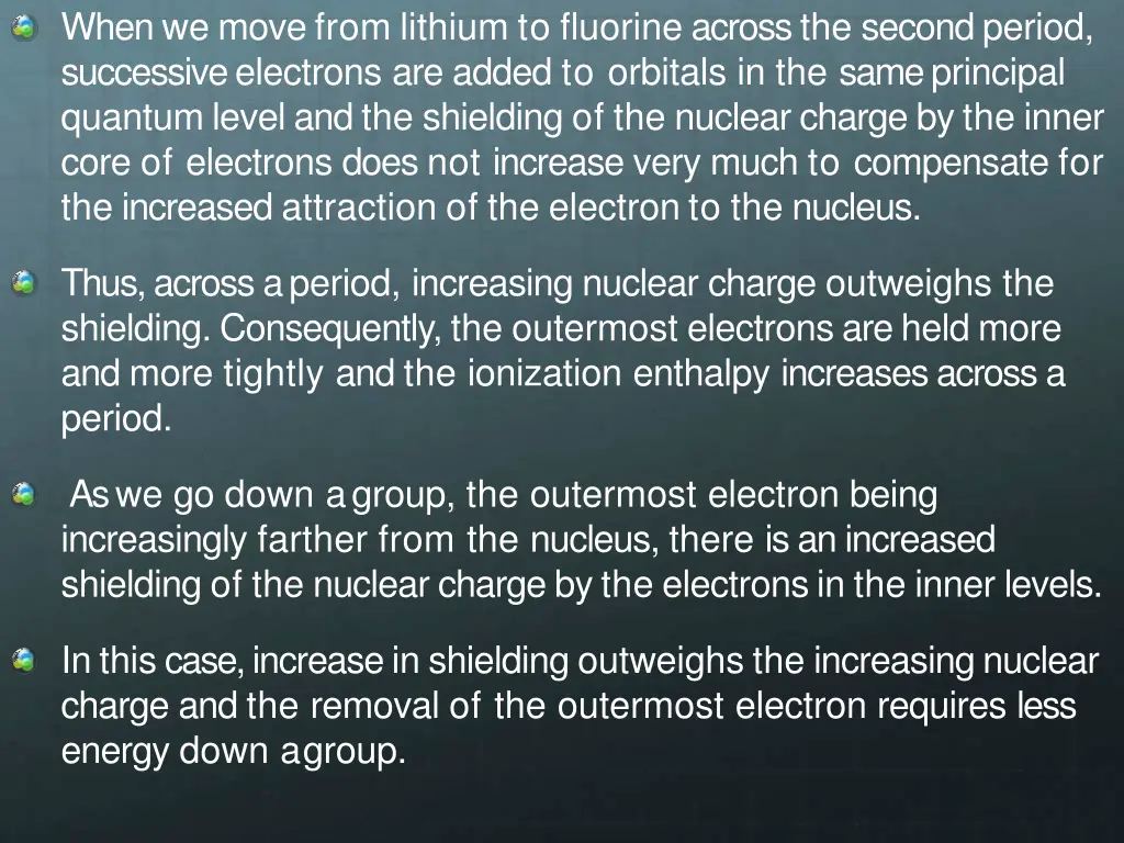 whenwe movefrom lithium to fluorine acrossthe