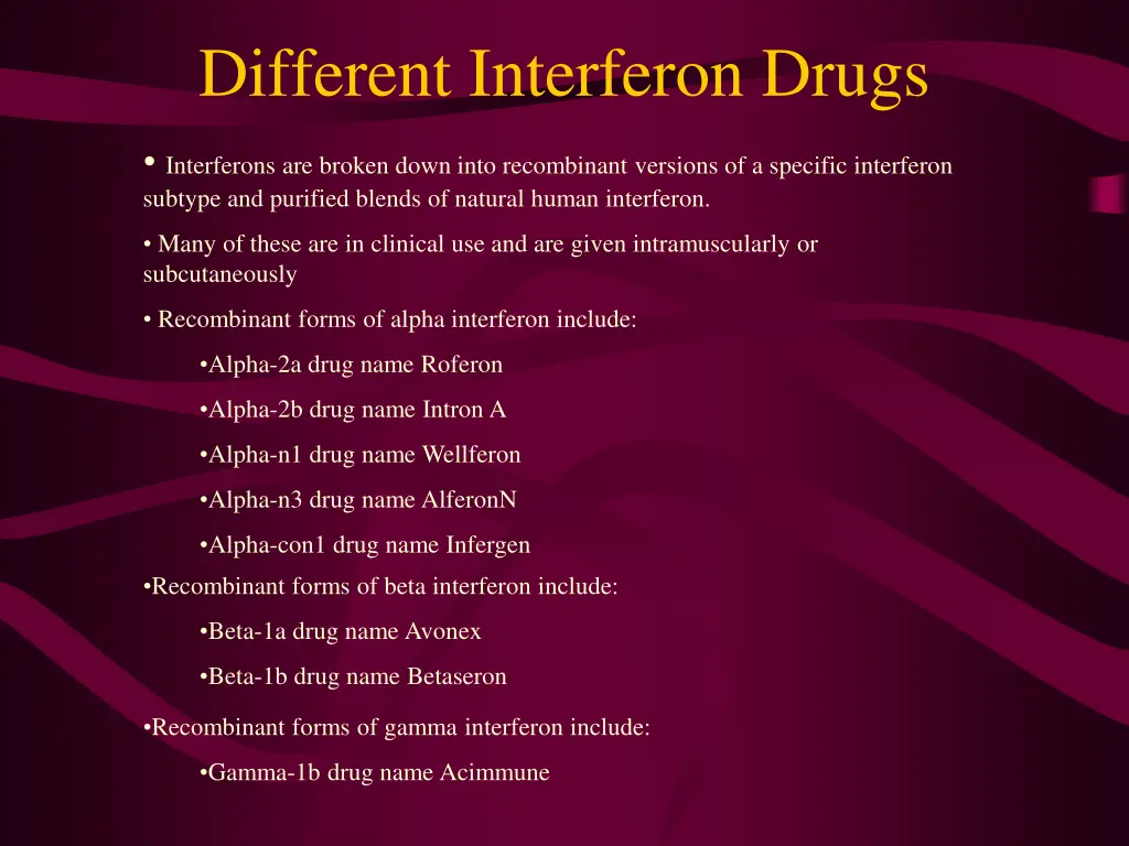 different interferon drugs