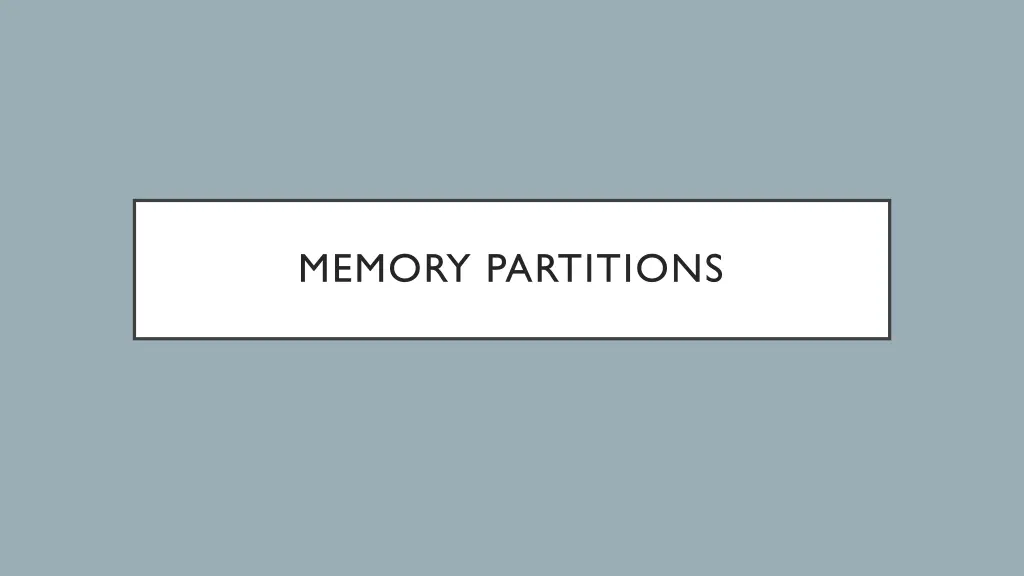 memory partitions