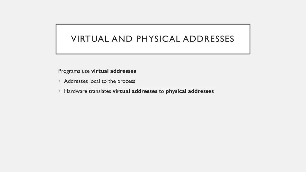 virtual and physical addresses