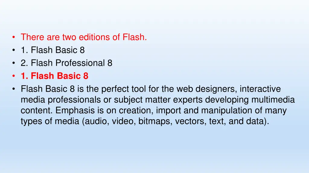 there are two editions of flash 1 flash basic