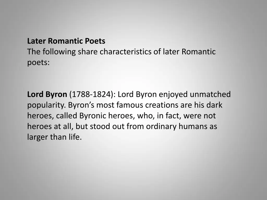 later romantic poets the following share