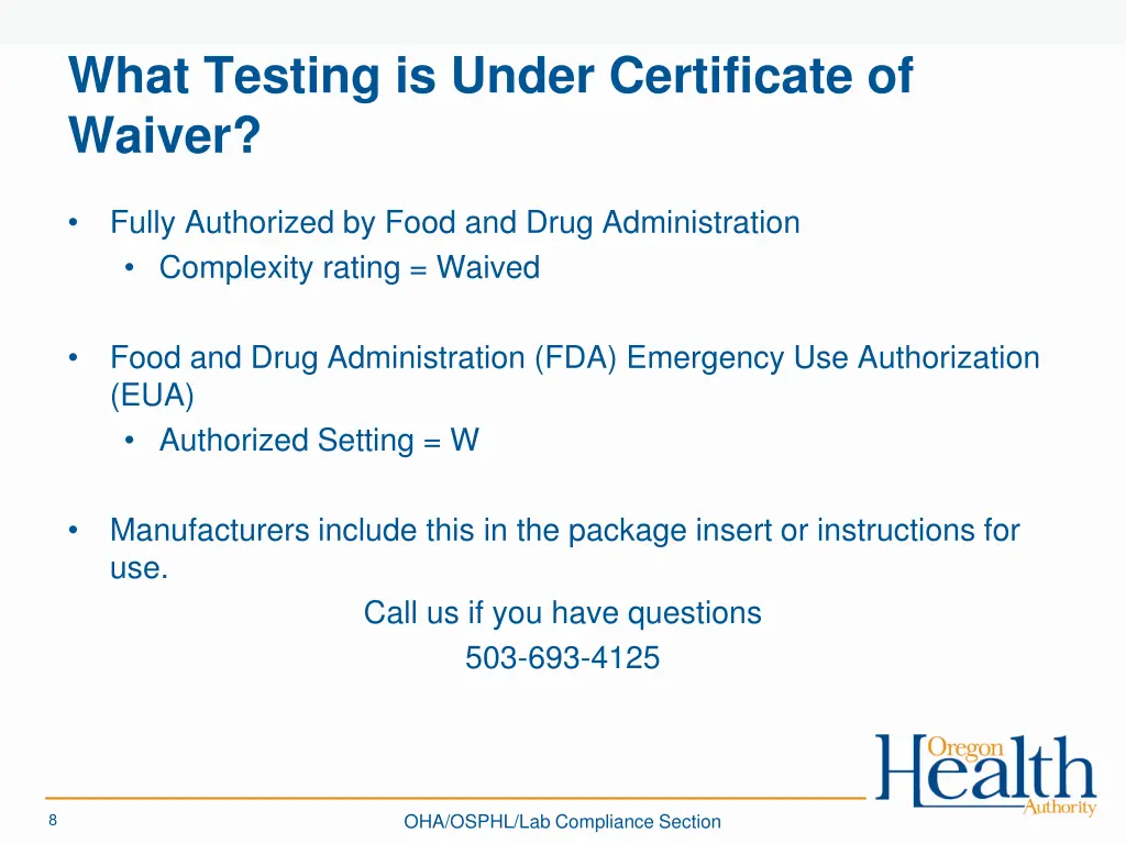 what testing is under certificate of waiver