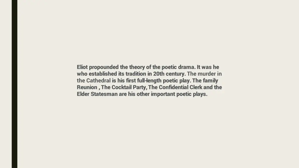 eliot propounded the theory of the poetic drama