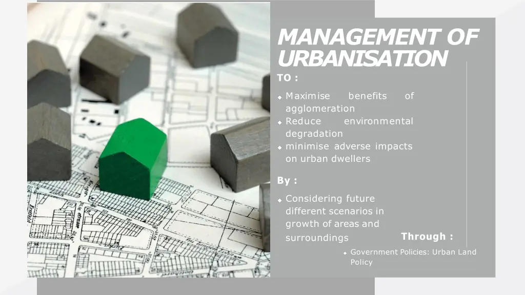 management of urbanisation to