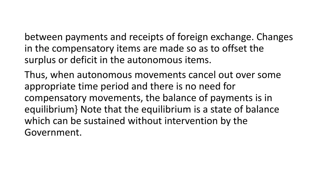 between payments and receipts of foreign exchange