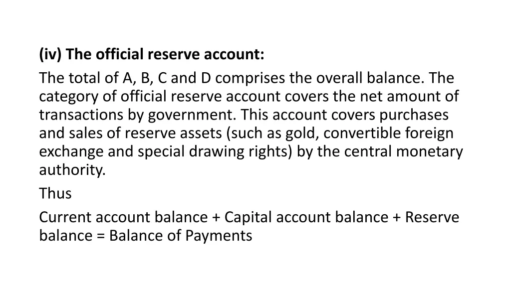 iv the official reserve account the total