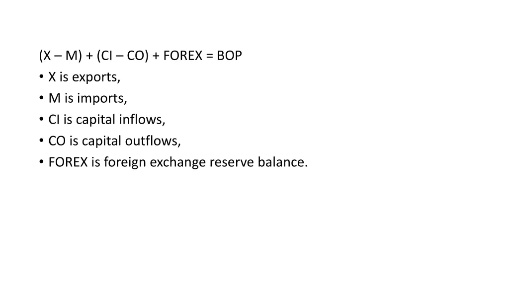 x m ci co forex bop x is exports m is imports