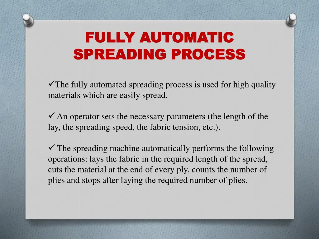 fully automatic fully automatic spreading process