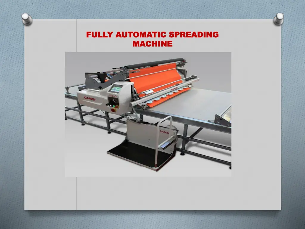 fully automatic spreading fully automatic