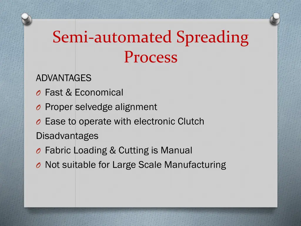 semi automated spreading process 1