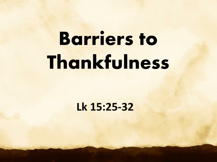 barriers to thankfulness