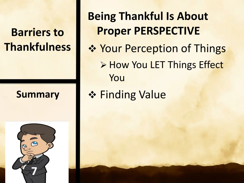 being thankful is about proper perspective