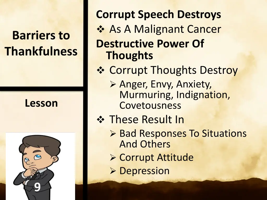 corrupt speech destroys as a malignant cancer