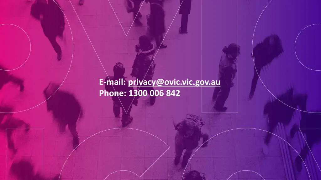 e mail privacy@ovic vic gov au phone 1300 006 842