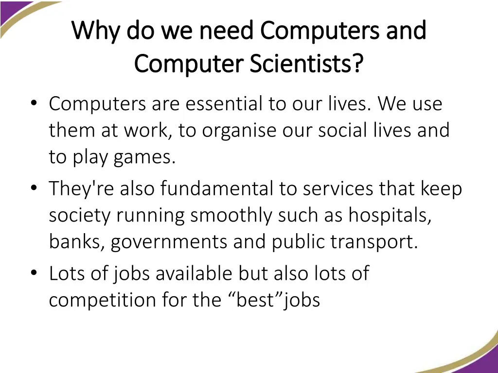 why do we need computers and why do we need