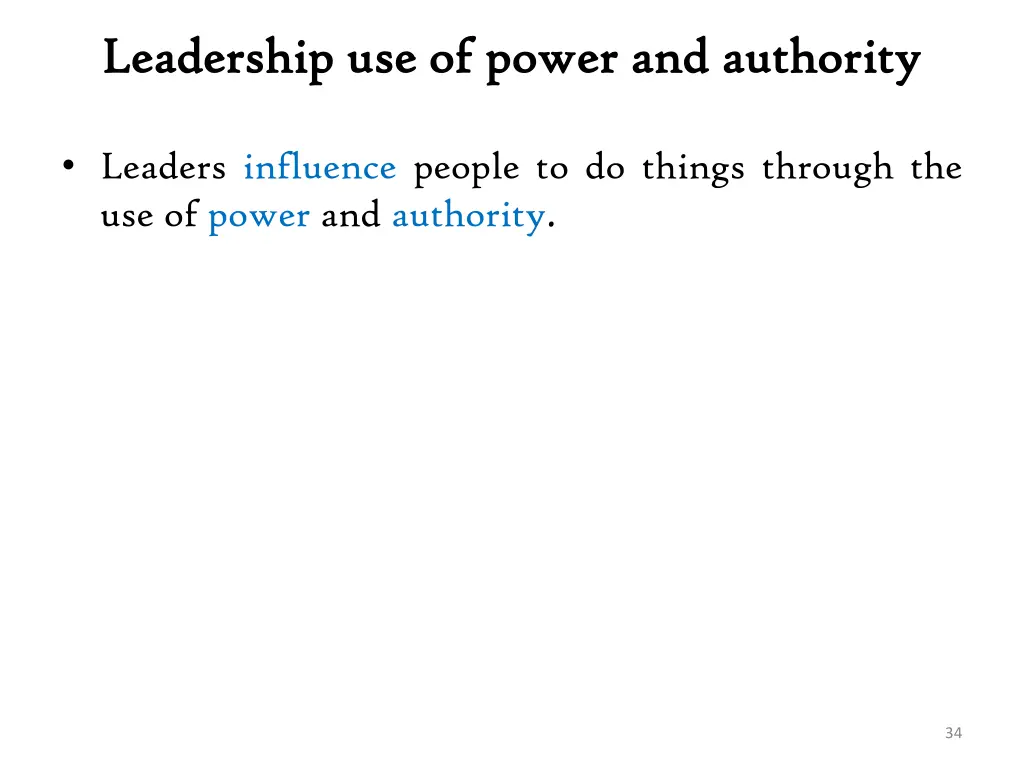 leadership use of power and authority leadership