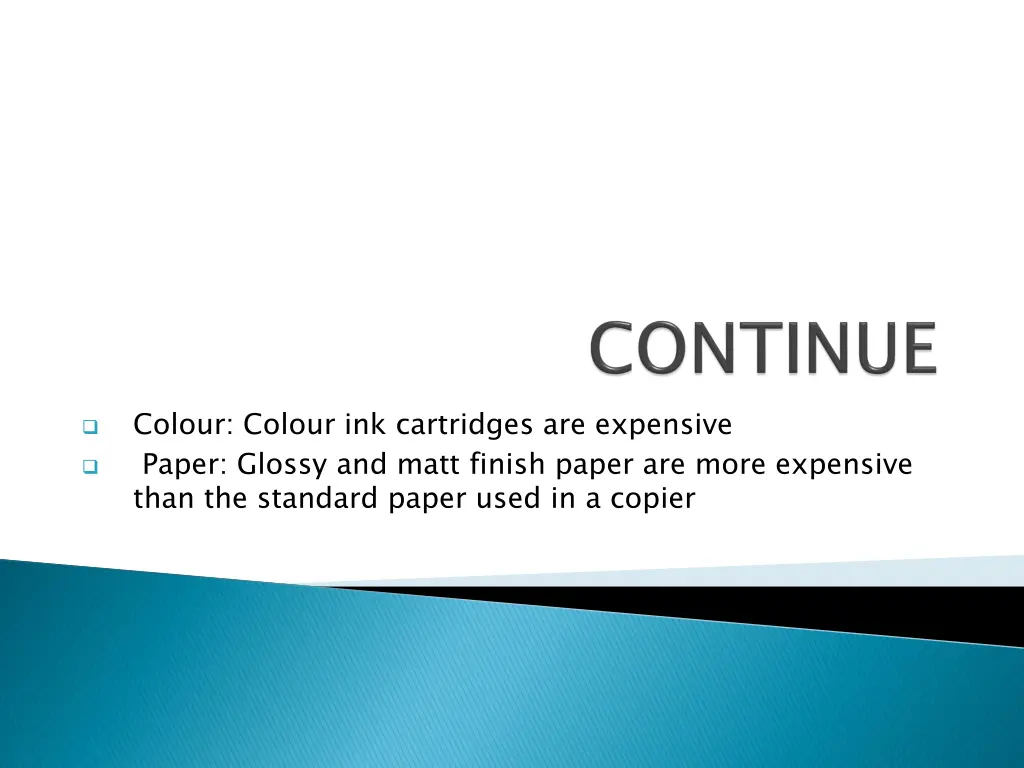 colour colour ink cartridges are expensive paper