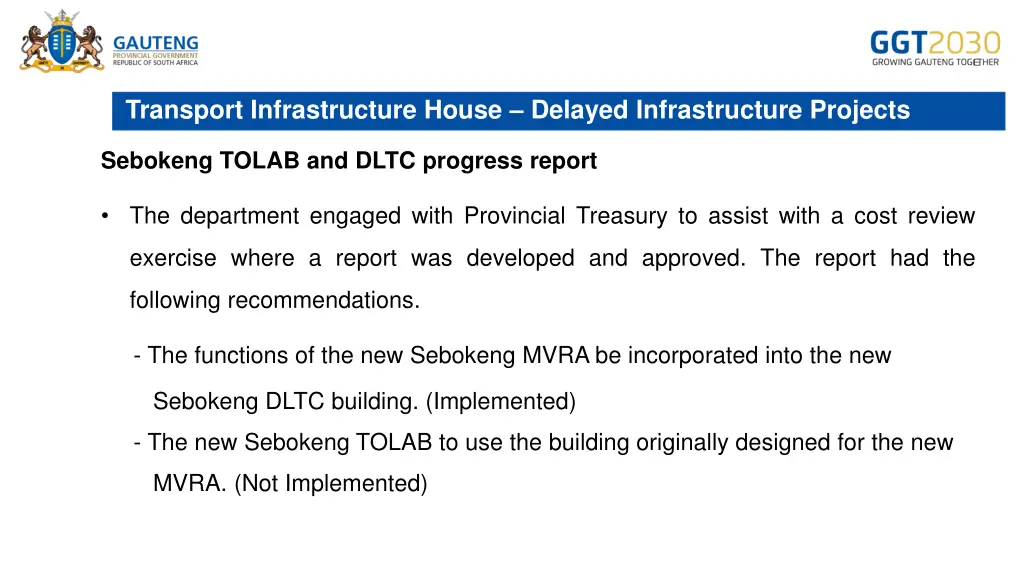 transport infrastructure house delayed 11