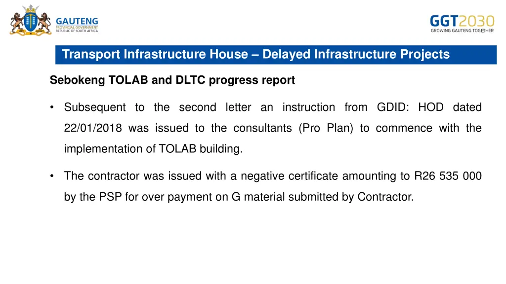 transport infrastructure house delayed 13