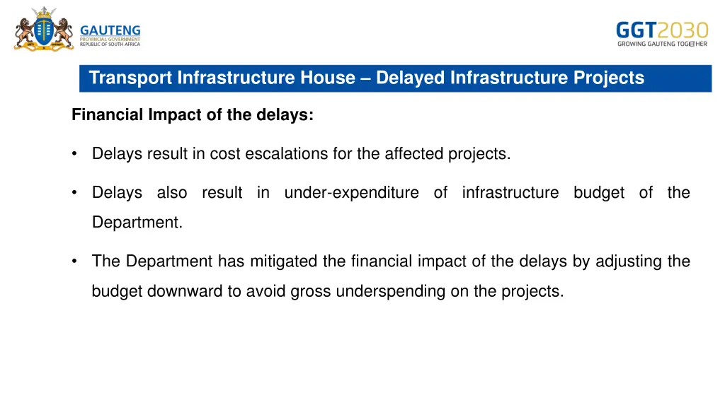 transport infrastructure house delayed 18