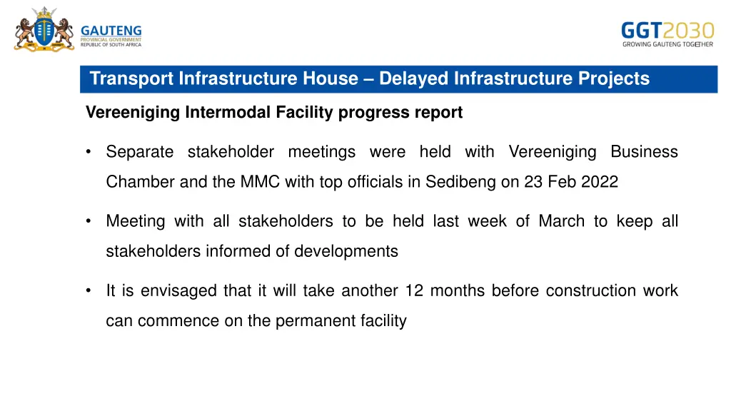 transport infrastructure house delayed 8