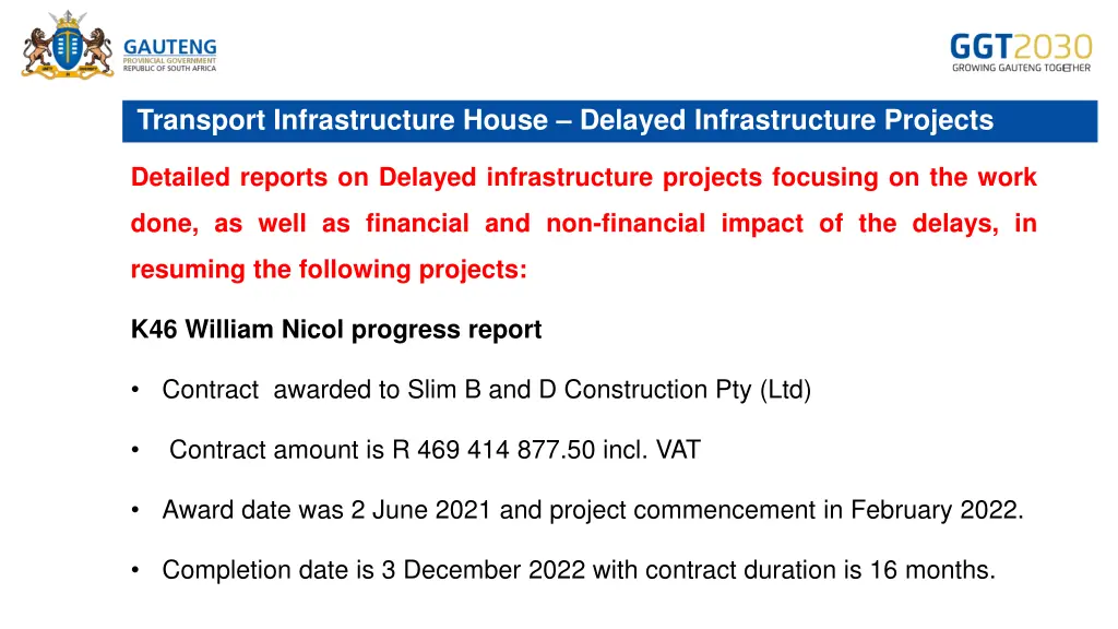 transport infrastructure house delayed