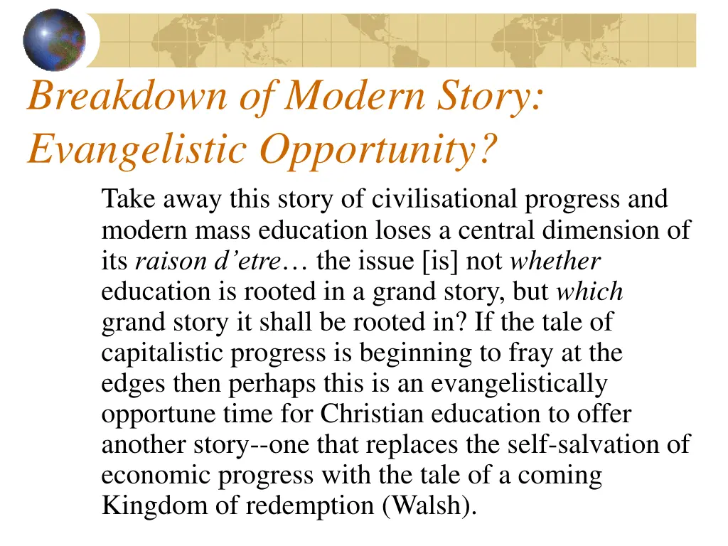 breakdown of modern story evangelistic