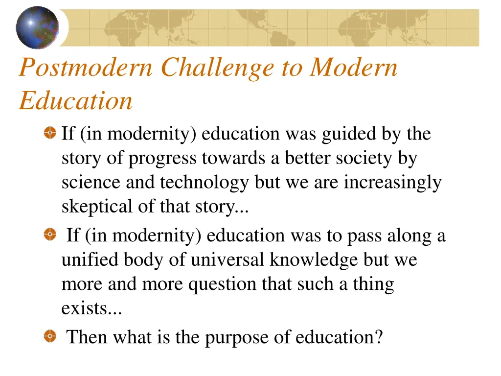 postmodern challenge to modern education