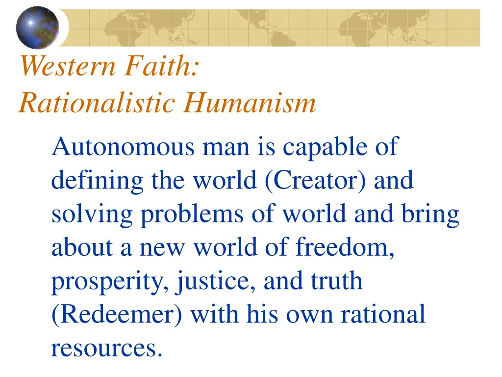 western faith rationalistic humanism autonomous