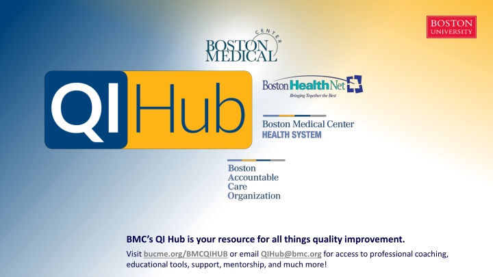 bmc s qi hub is your resource for all things