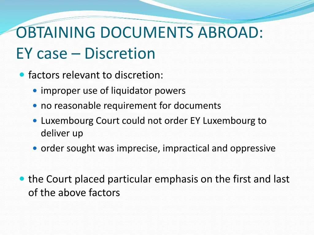 obtaining documents abroad ey case discretion