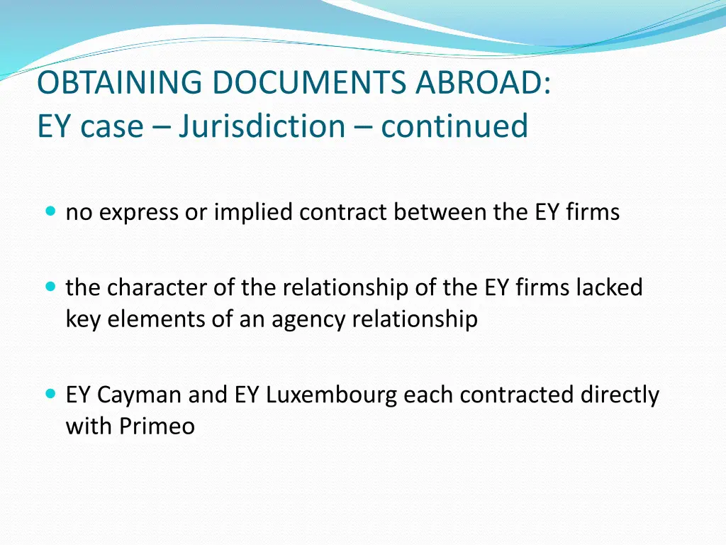 obtaining documents abroad ey case jurisdiction 1