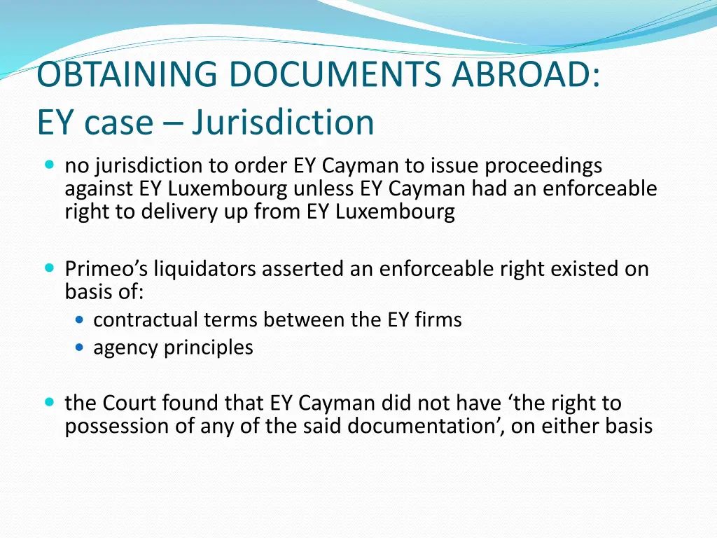 obtaining documents abroad ey case jurisdiction