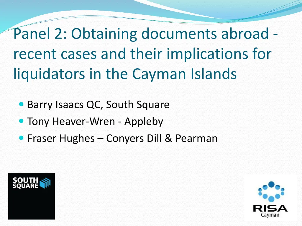 panel 2 obtaining documents abroad recent cases