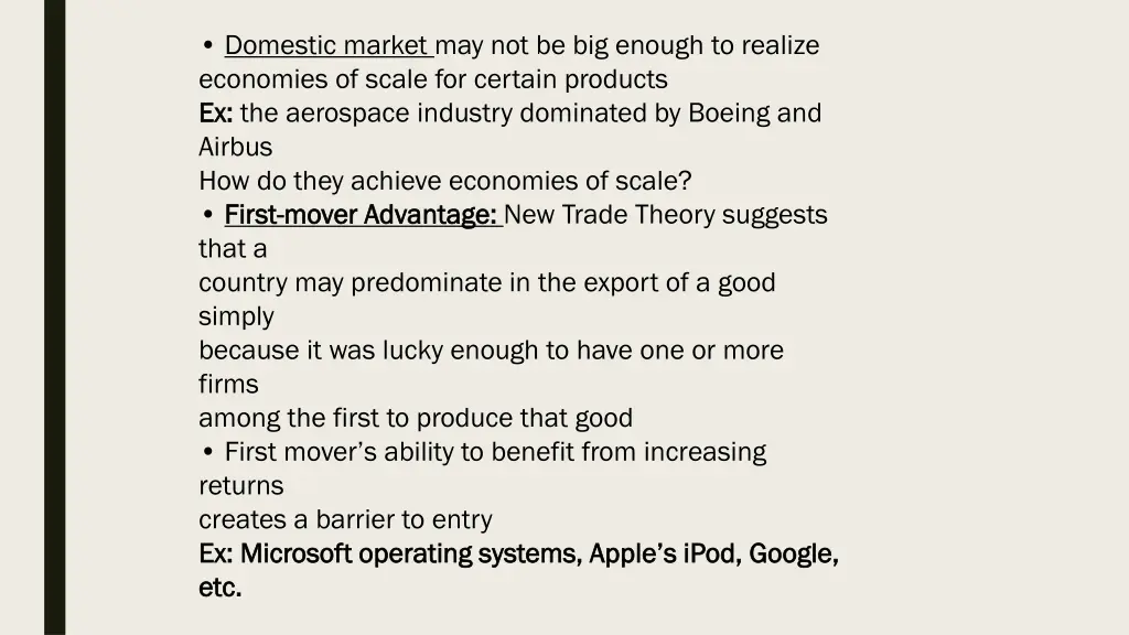 domestic market may not be big enough to realize