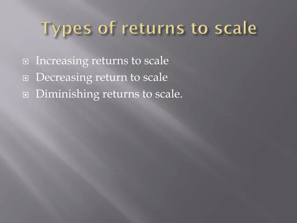 increasing returns to scale decreasing return