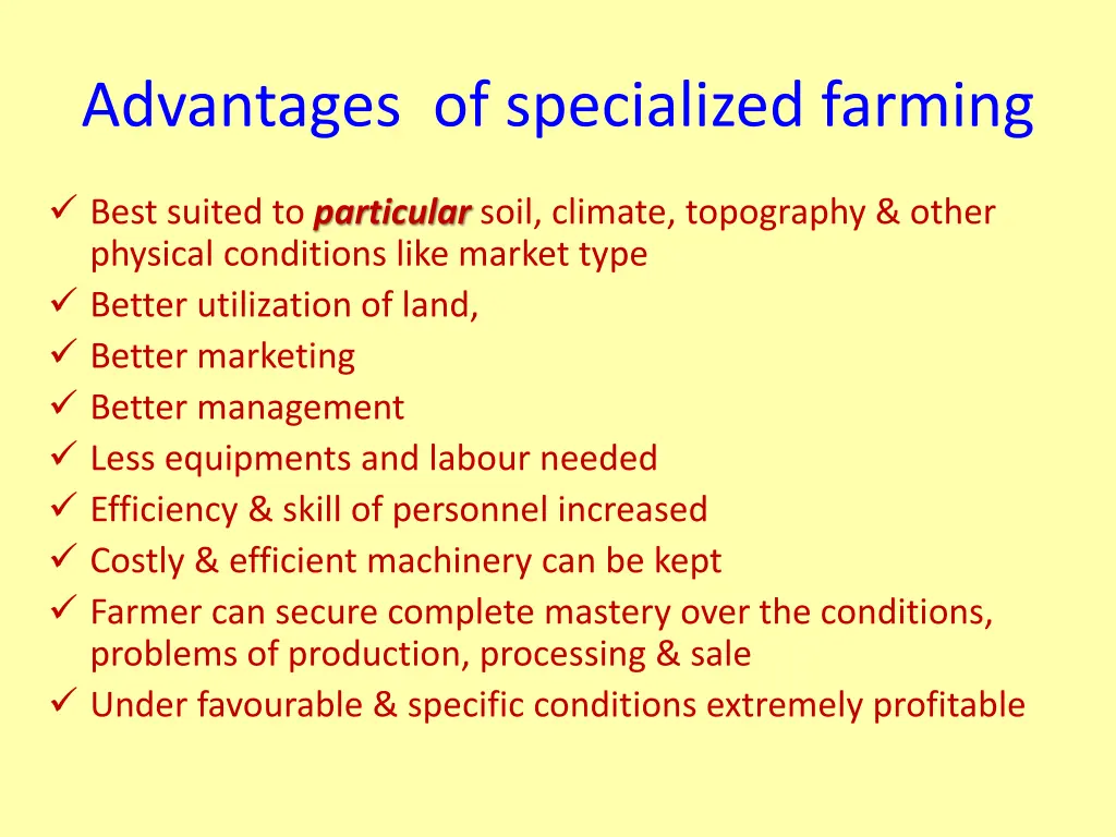 advantages of specialized farming