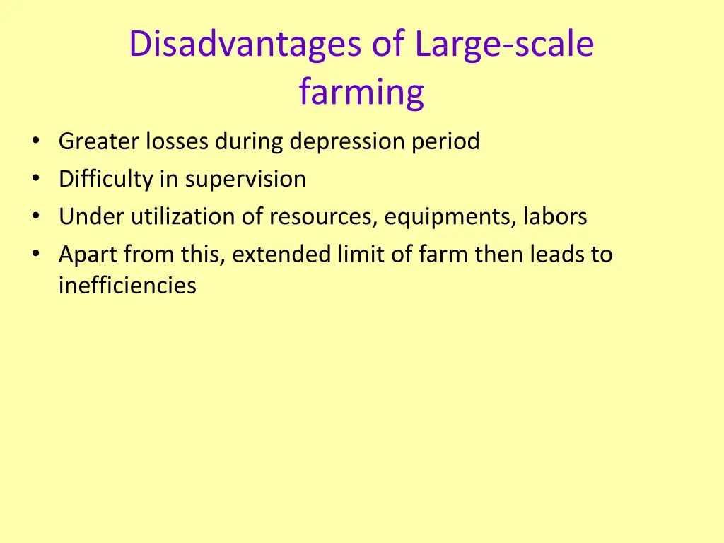 disadvantages of large scale farming greater